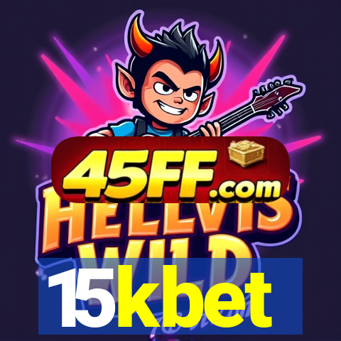 15kbet