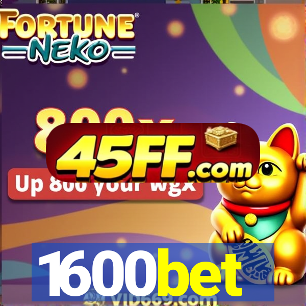 1600bet
