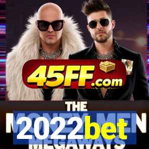 2022bet