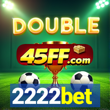 2222bet