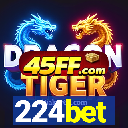 224bet