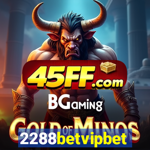 2288betvipbet