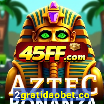 2gratidaobet.com
