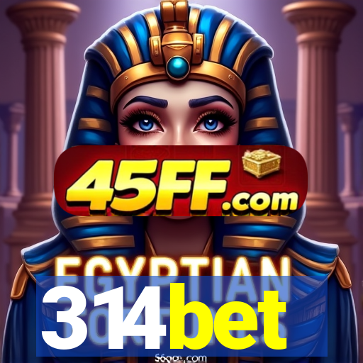 314bet