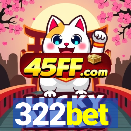 322bet