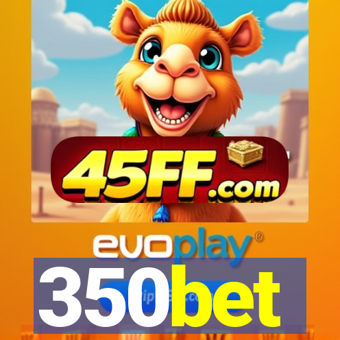 350bet