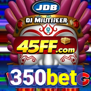 350bet
