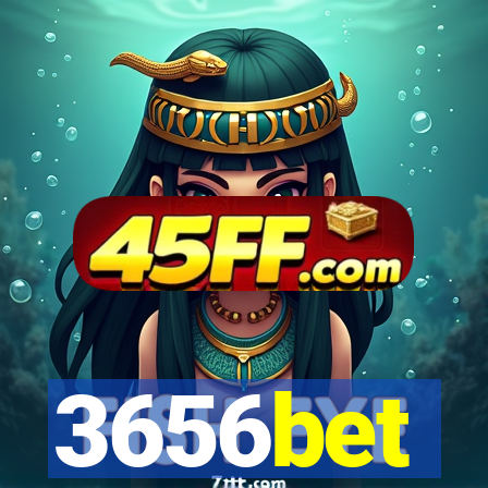 3656bet