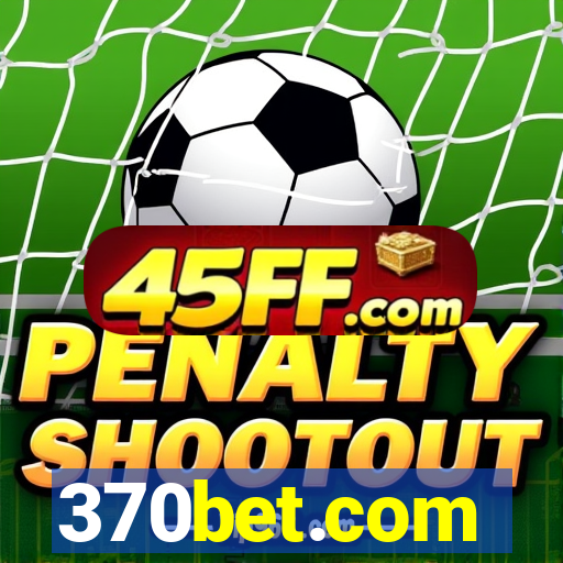 370bet.com