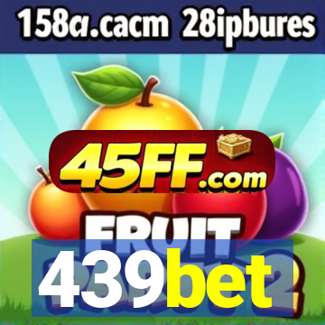 439bet