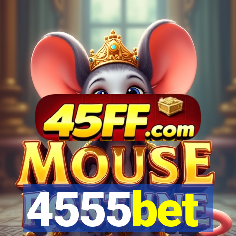 4555bet