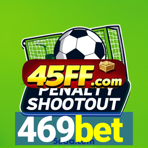 469bet