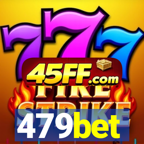 479bet