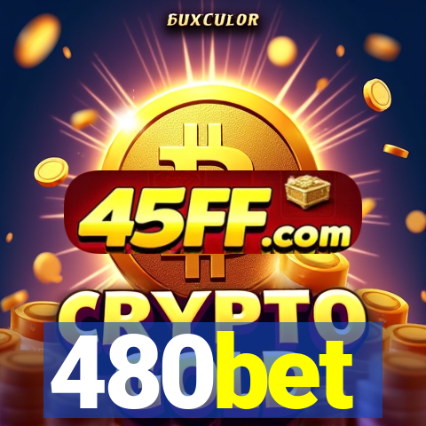 480bet