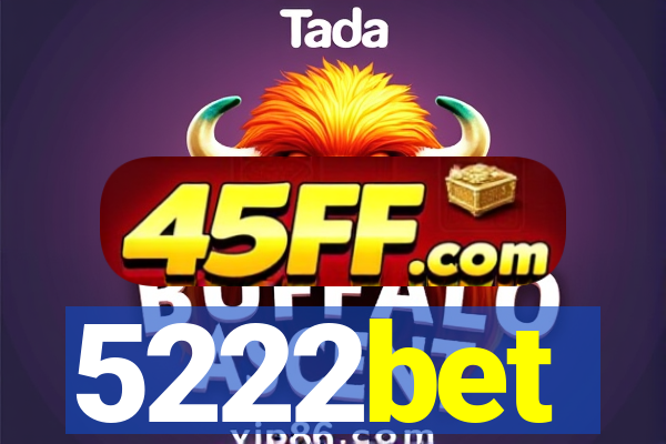 5222bet