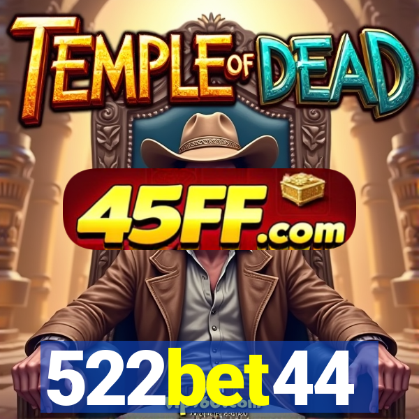 522bet44