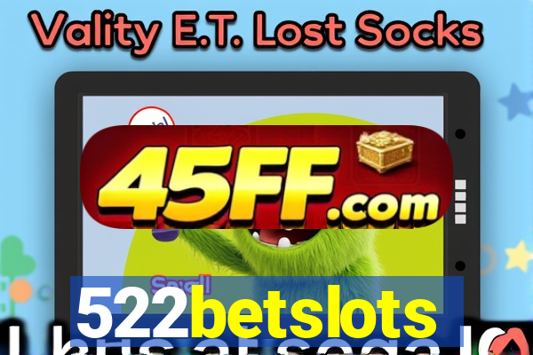 522betslots