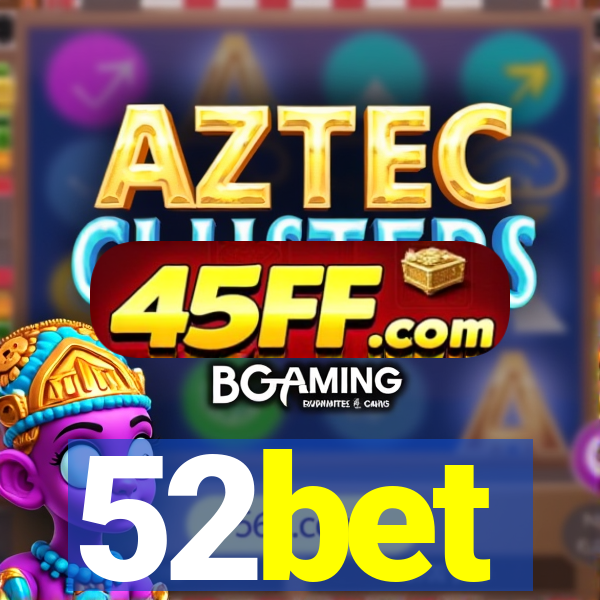 52bet