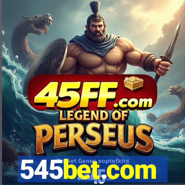 545bet.com