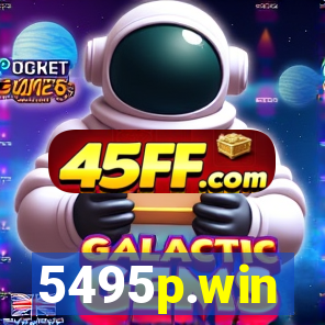 5495p.win