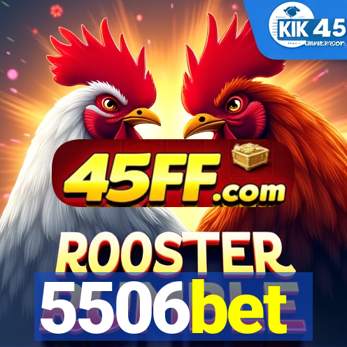 5506bet