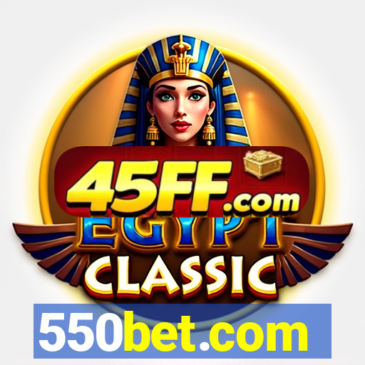550bet.com