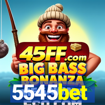 5545bet