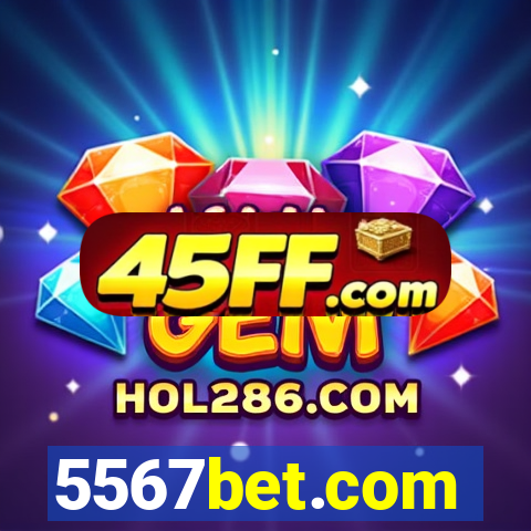 5567bet.com