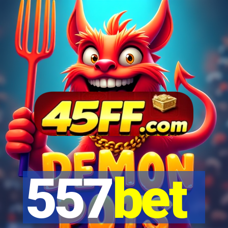 557bet