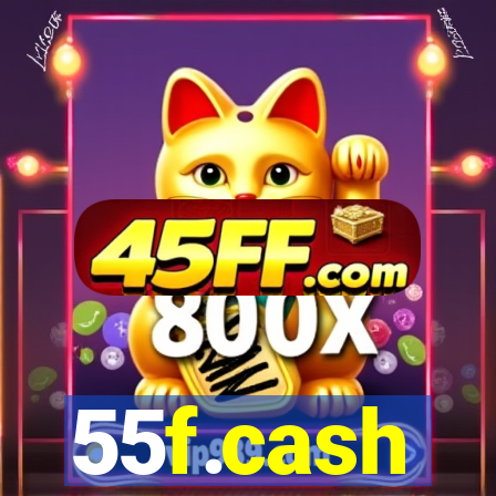 55f.cash