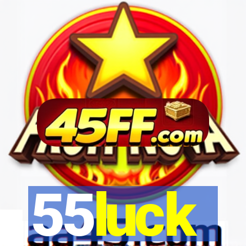 55luck