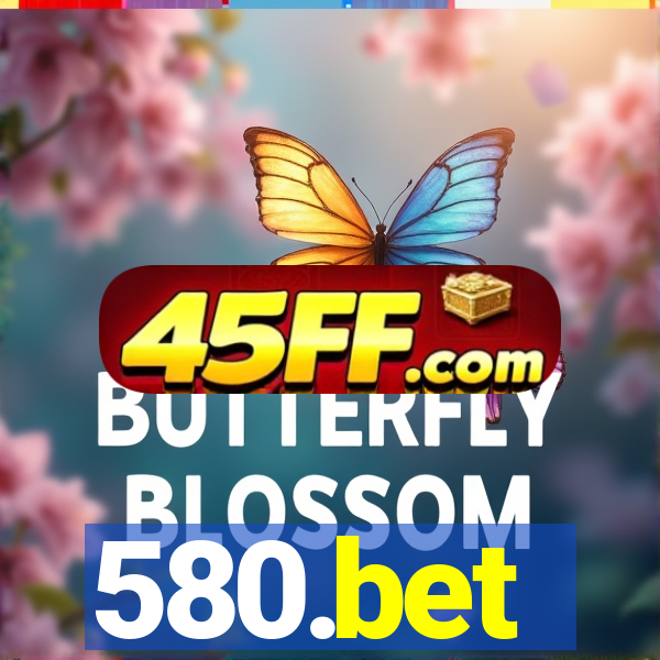 580.bet
