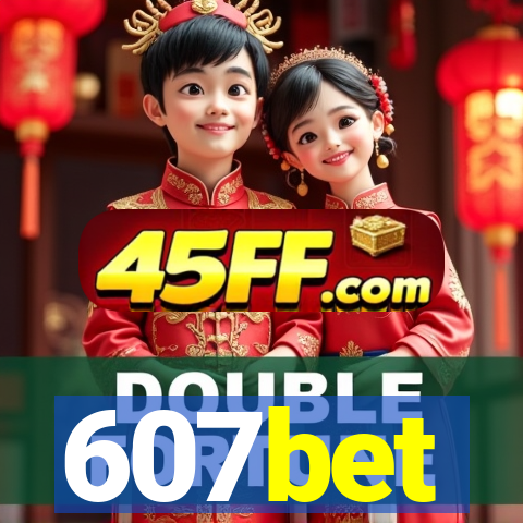 607bet