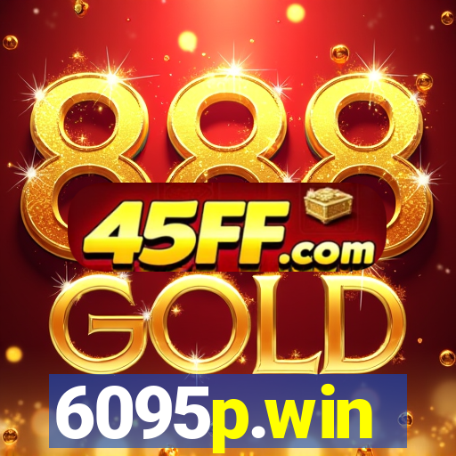 6095p.win