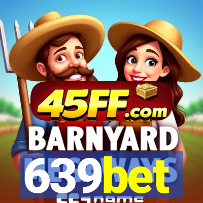 639bet