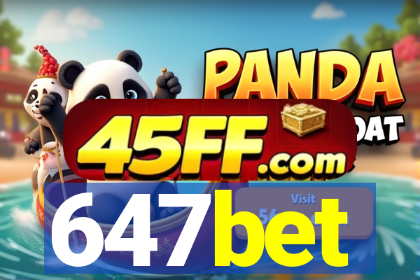 647bet