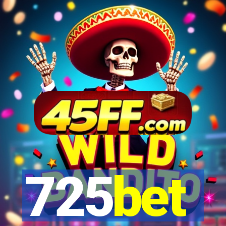 725bet