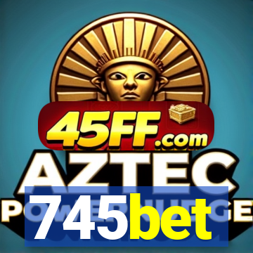 745bet