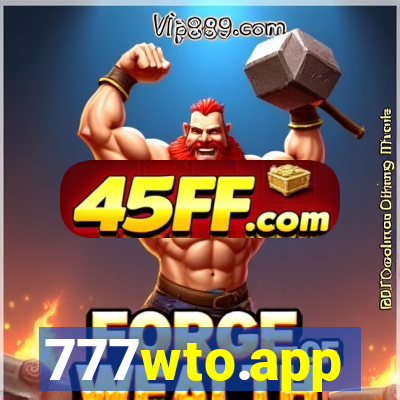 777wto.app