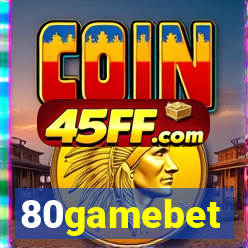 80gamebet
