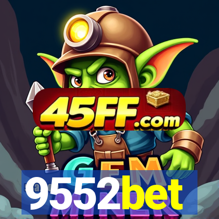 9552bet
