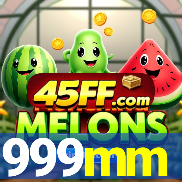 999mm