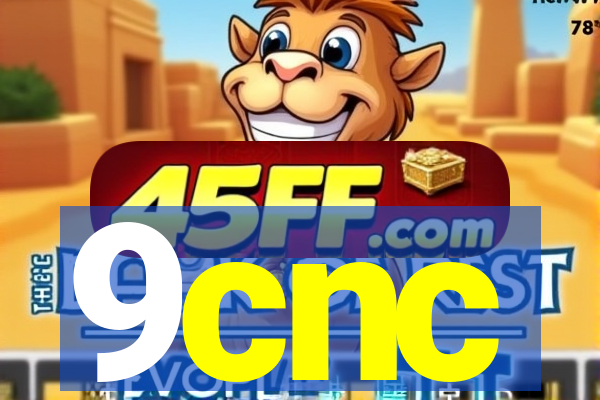 9cnc