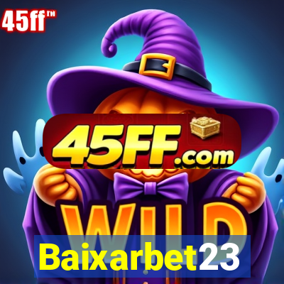 Baixarbet23
