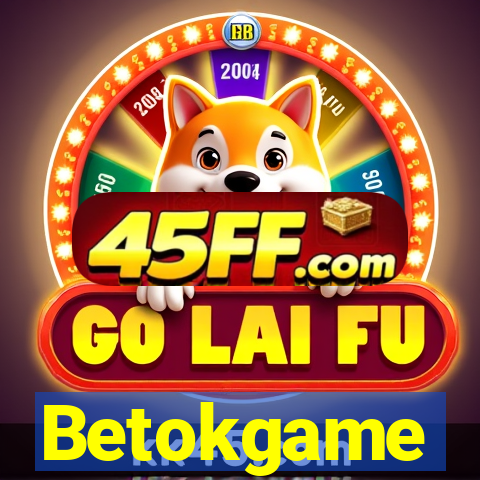 Betokgame