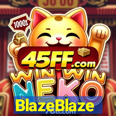 BlazeBlaze
