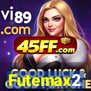 Futemax2