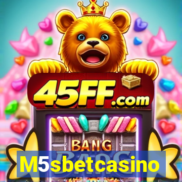 M5sbetcasino