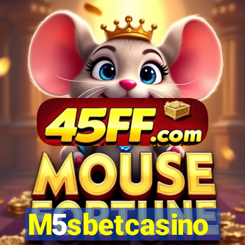 M5sbetcasino