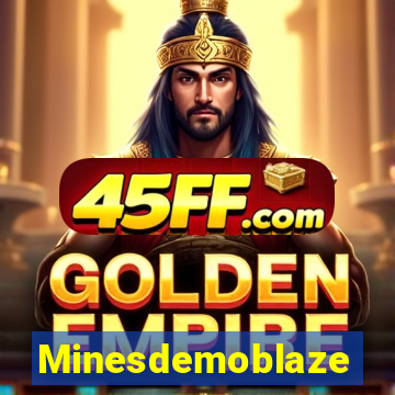Minesdemoblaze